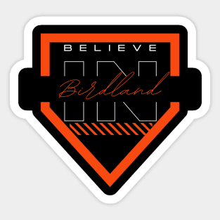 Believe in Birdland Sticker